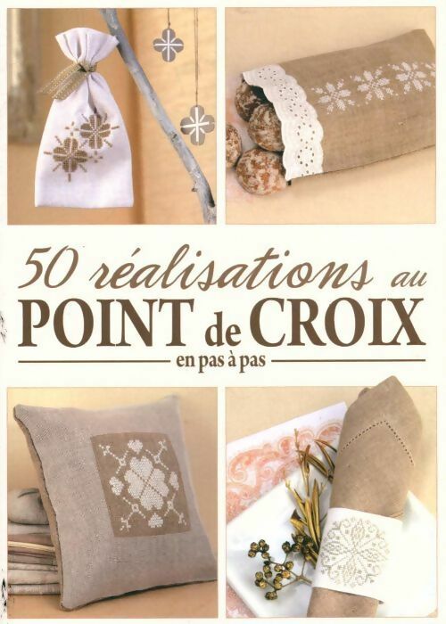 Livrenpoche : 50 réalisations au point de croix en pas à pas - Irina Sarnavska - Livre