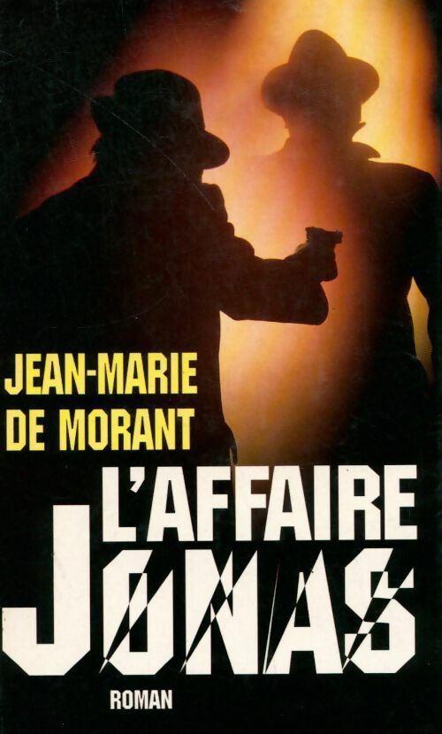 Livrenpoche : L'affaire Jonas - Jean-Marie De Morant - Livre
