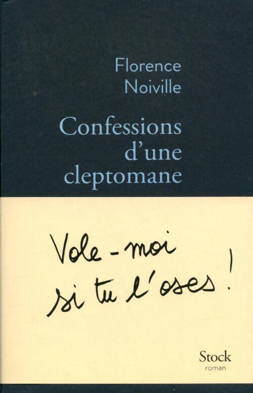 Livrenpoche : Confessions d'une cleptomane - Florence Noiville - Livre