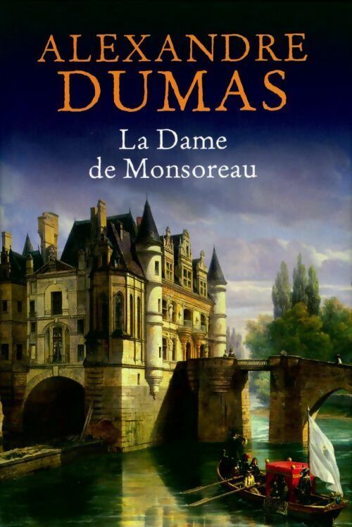 Livrenpoche : La dame de Monsoreau - Alexandre Dumas - Livre