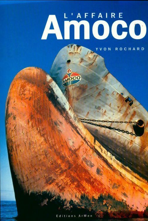 Livrenpoche : L'affaire Amoco - Yvon Rochard - Livre