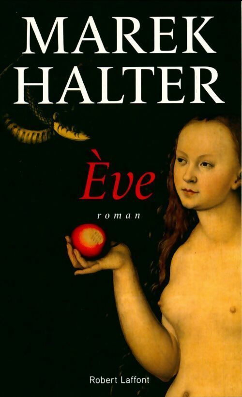 Livrenpoche : Ève - Marek Halter - Livre