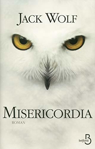 Livrenpoche : Miséricordia - Jack Wolf - Livre