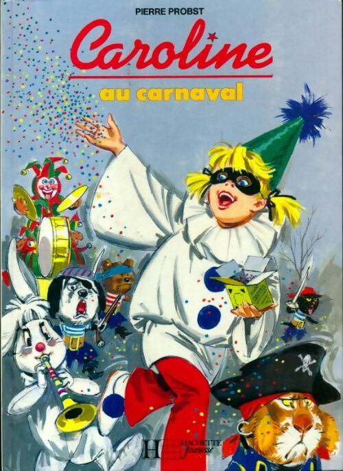 Livrenpoche : Caroline au carnaval - Pierre Probst - Livre
