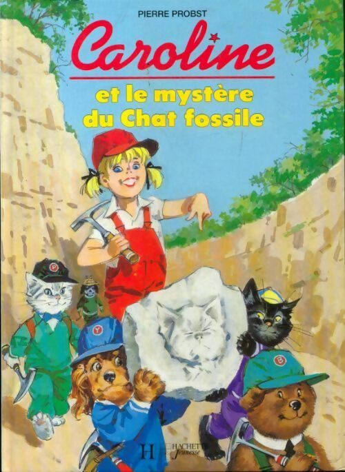 Caroline et le mystère du chat fossile - Pierre Probst - Livre