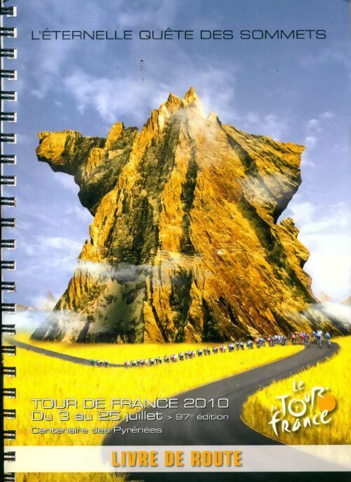 Livrenpoche : Tour de France 2010, livre de route - Collectif - Livre