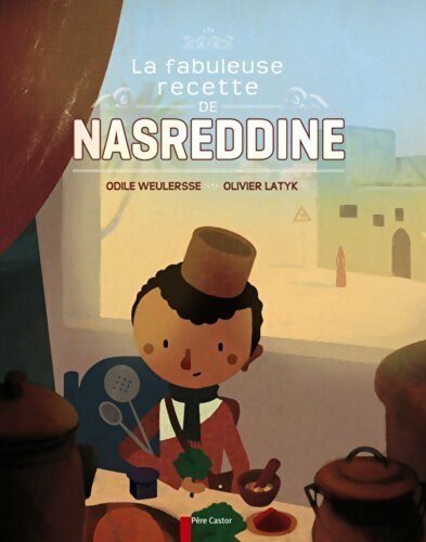 Livrenpoche : La fabuleuse recette de Nasreddine - Odile Weulersse - Livre