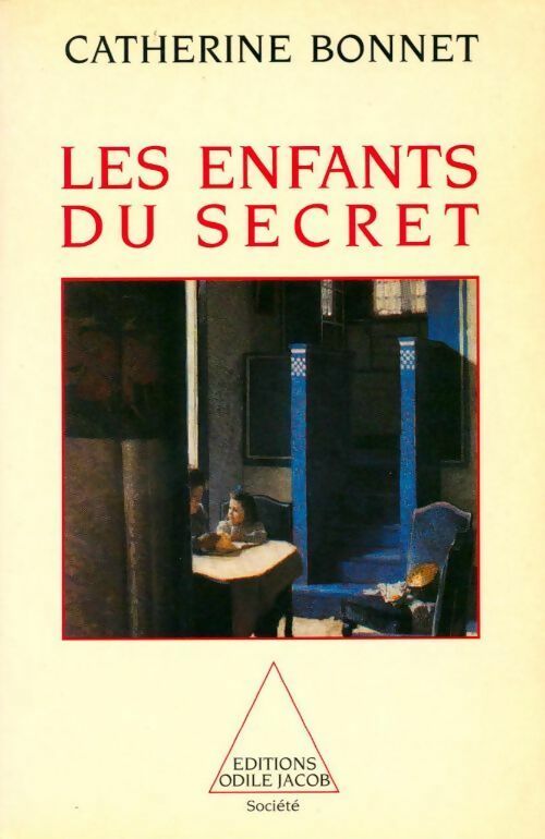 Livrenpoche : Les enfants du secret - Catherine Bonnet - Livre