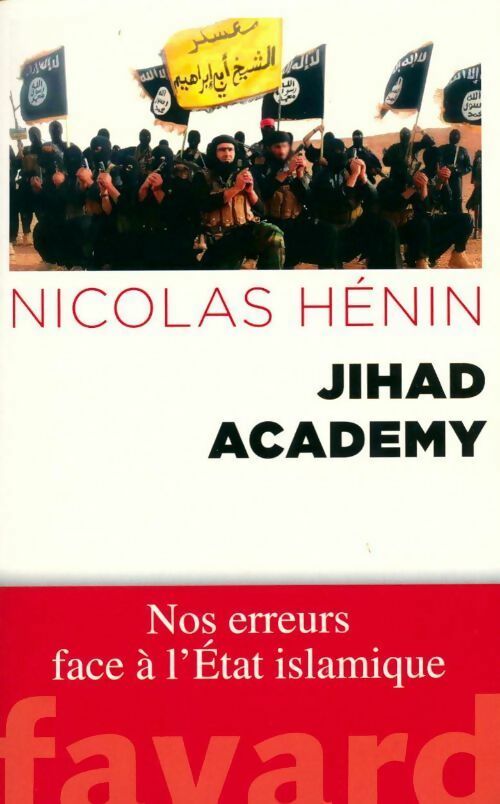 Livrenpoche : Jihad Academy - Nicolas Hénin - Livre