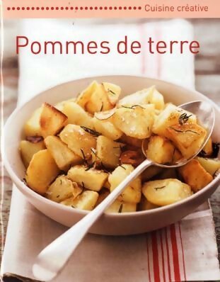Livrenpoche : Cuisine créative : Pommes de terre - Collectif - Livre