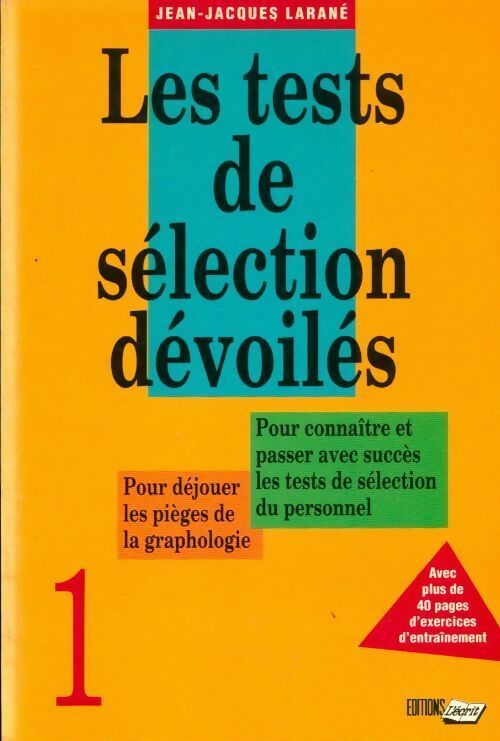 Livrenpoche : Les tests de sélection dévoilés Tome I - Jean-Jacques Larané - Livre