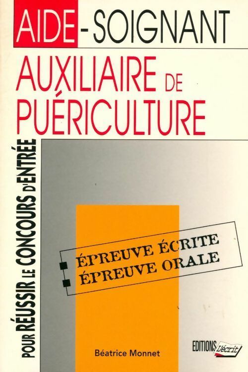 Livrenpoche : Aide-soignant / Auxiliaire de puériculture - Béatrice Monnet - Livre