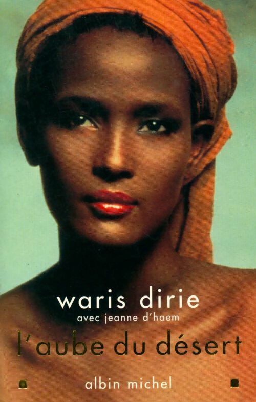 Livrenpoche : L'aube du désert - Waris Dirie - Livre
