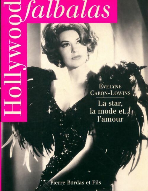Livrenpoche : Hollywood falbalas - Evelyne Caron-Towins - Livre