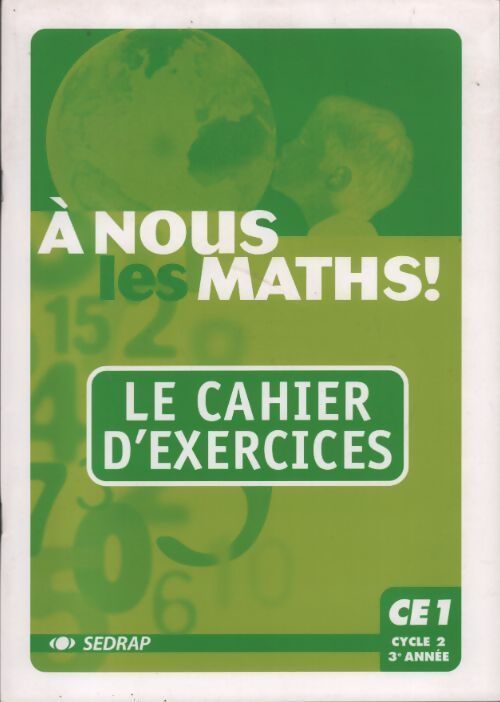 A nous les maths ! CE1. Le cahier d'exercices - Jeannine Duverneuil - Livre