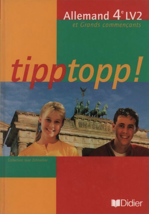 Tipptopp ! 4e LV2 - Jean Zehnacker -  Didier GF - Livre