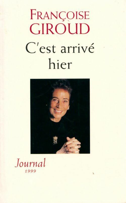 Livrenpoche : C'est arrivé hier - Françoise Giroud - Livre