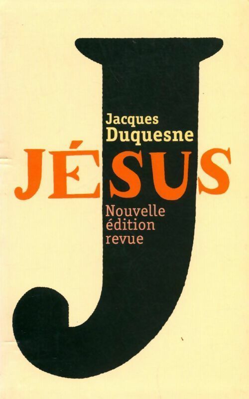 Livrenpoche : Jésus - Jacques Duquesne - Livre