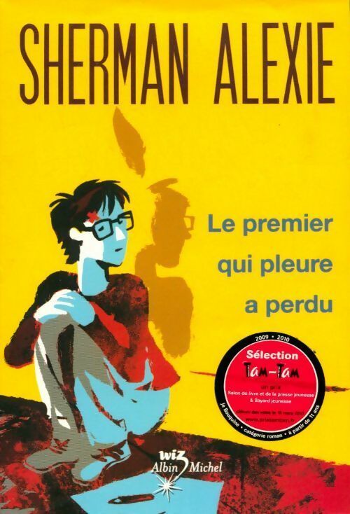 Livrenpoche : Le premier qui pleure a perdu - Sherman Alexie - Livre