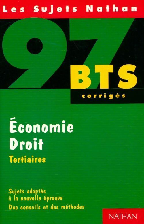 Livrenpoche : Économie droit BTS tertiaires Corrigés 1997 - Collectif - Livre