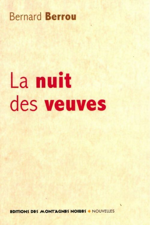 Livrenpoche : La nuit des veuves - Bernard Berrou - Livre