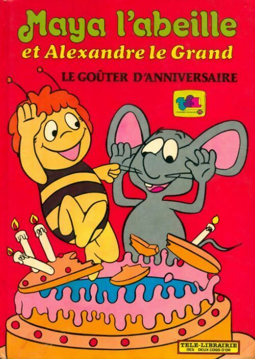 Livrenpoche : Le goûter d'anniversaire - Waldemar Bonsels - Livre