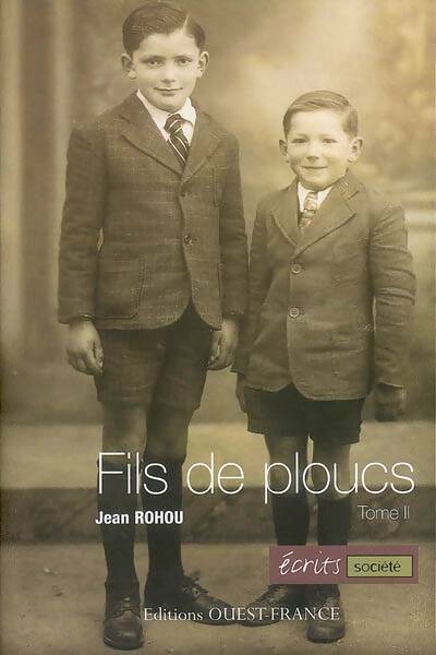 Livrenpoche : Fils de ploucs Tome II - Jean Rohou - Livre