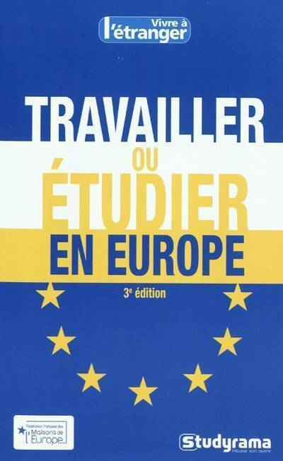 Livrenpoche : Travailler ou étudier en Europe - Sabrina Bailleul - Livre