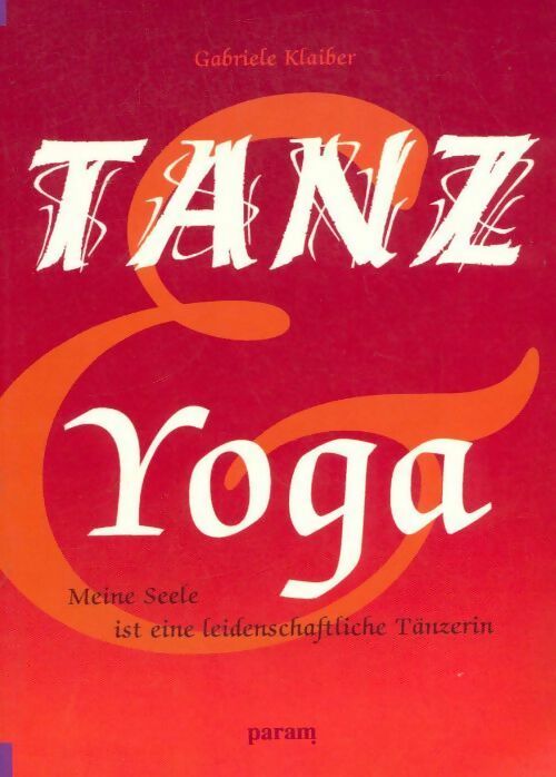 Livrenpoche : Tanz und yoga - Gabriele Klaiber - Livre