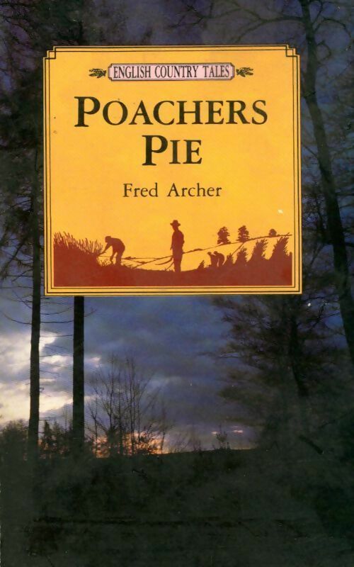 Livrenpoche : Poacher's pie - Fred Archer - Livre