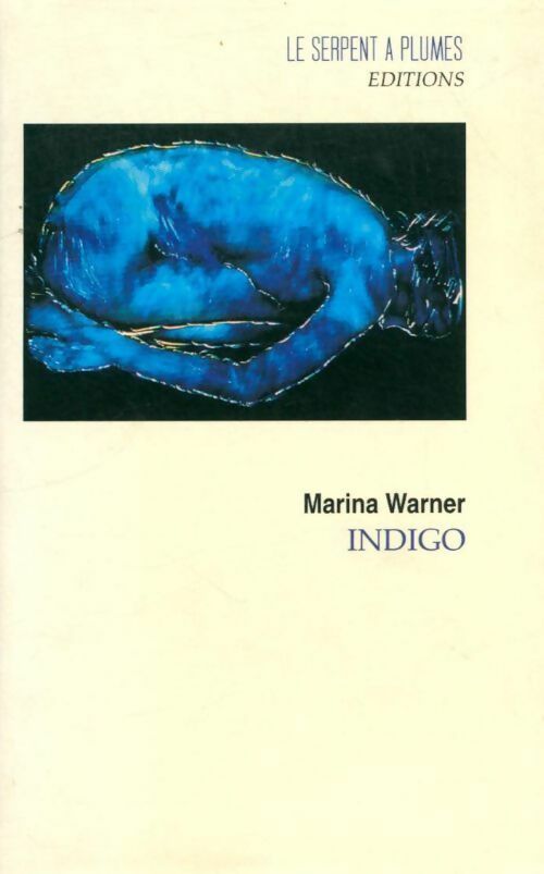 Livrenpoche : Indigo. Le partage des eaux - Marina Warner - Livre