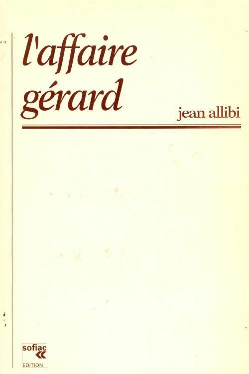 Livrenpoche : L'affaire Gérard - Jean Allibi - Livre