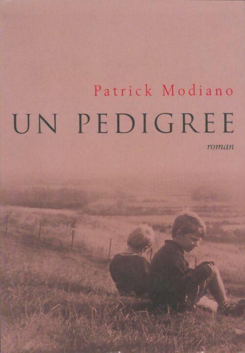 Livrenpoche : Un pedigree - Patrick Modiano - Livre