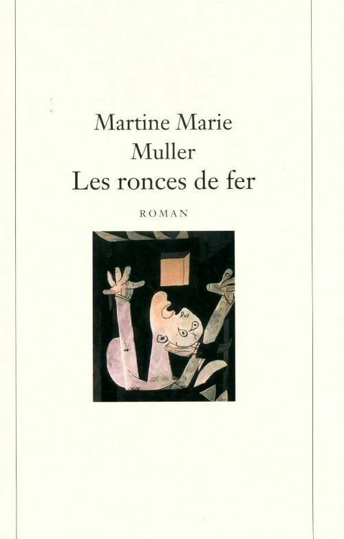 Livrenpoche : Les ronces de fer - Martine Marie Muller - Livre