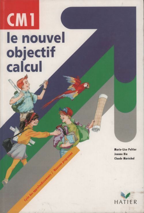 Livrenpoche : Le nouvel objectif calcul CM1 - Claude Maréchal - Livre