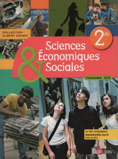 Sciences économiques & sociales seconde - Collectif -  Albert Cohen - Livre