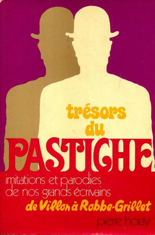 Livrenpoche : Trésors du pastiche : Imitations et parodies de nos grands écrivains - Collectif - Livre