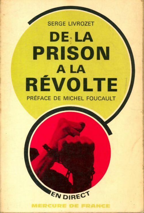 Livrenpoche : De la prison à la révolte - Serge Livrozet - Livre
