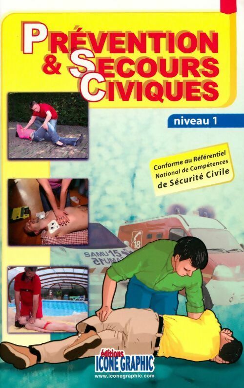 Livrenpoche : Prévention & secours civiques niveau 1 - Collectif - Livre