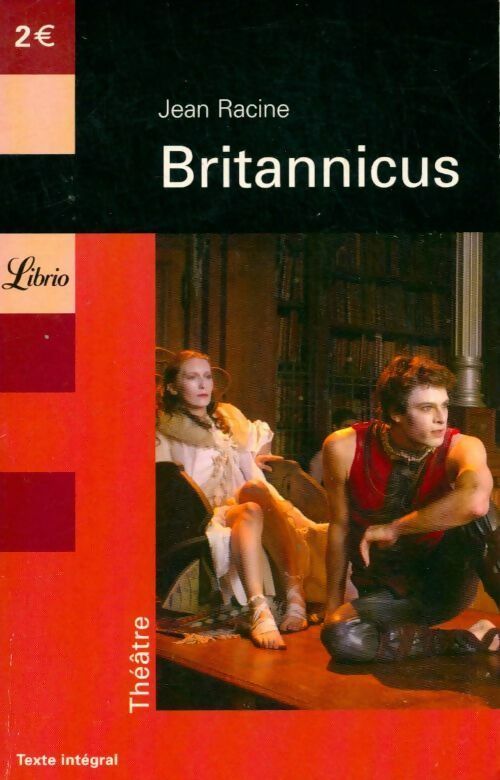 Livrenpoche : Britannicus - Jean Racine, Racine - Livre