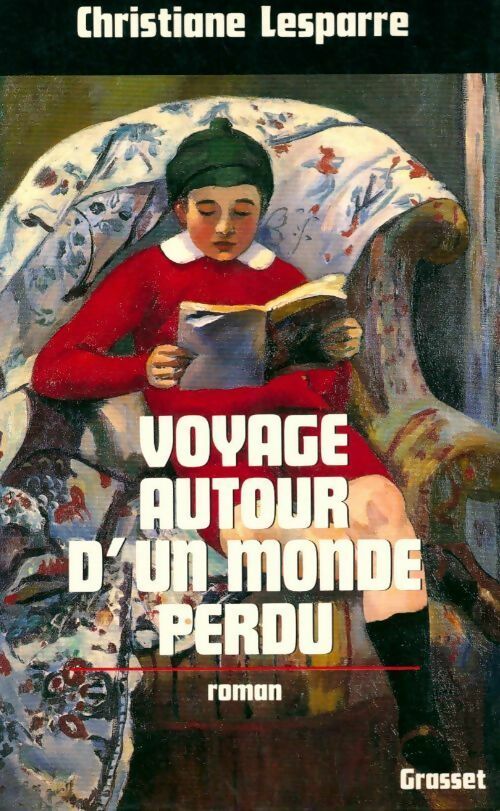 Livrenpoche : Voyage autour d'un monde perdu - Christiane Lesparre - Livre