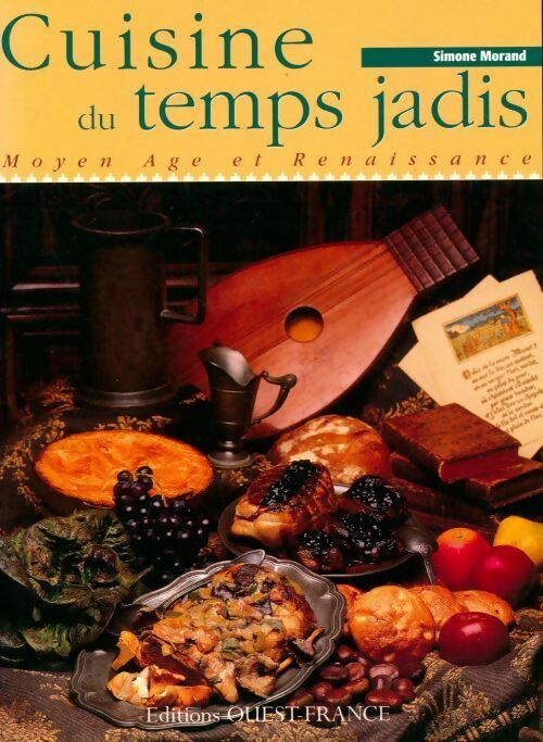 Livrenpoche : Cuisine du temps jadis - Simone Morand - Livre