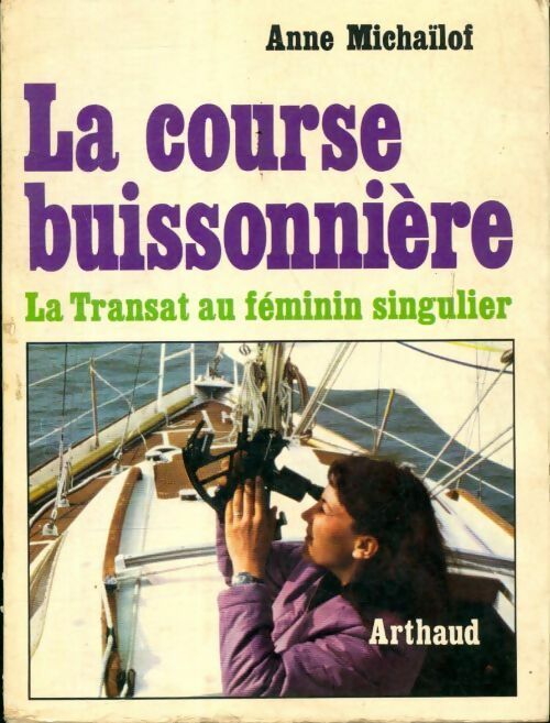 Livrenpoche : La course buissonnière : La transat au féminin singulier - Anne Michailof - Livre