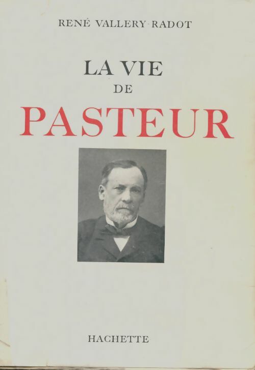 Livrenpoche : La vie de Pasteur - René Vallery-Radot - Livre