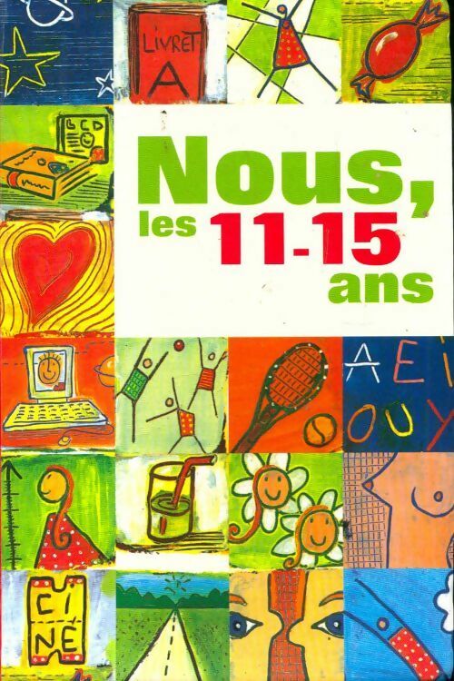 Livrenpoche : Nous, les 11-15 ans - Rosa Bazar - Livre