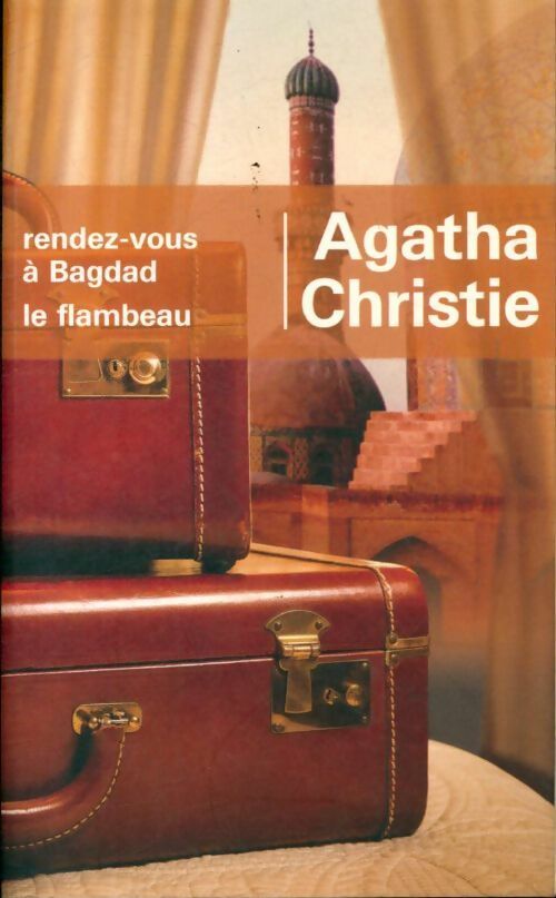 Livrenpoche : Rendez-vous à Bagdad / Le Flambeau - Agatha Christie - Livre