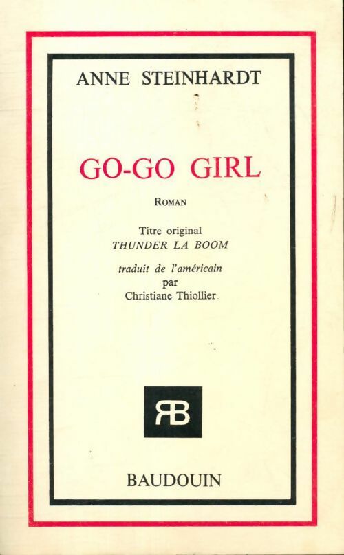 Livrenpoche : Go-Go girl - Anne Steinhardt - Livre