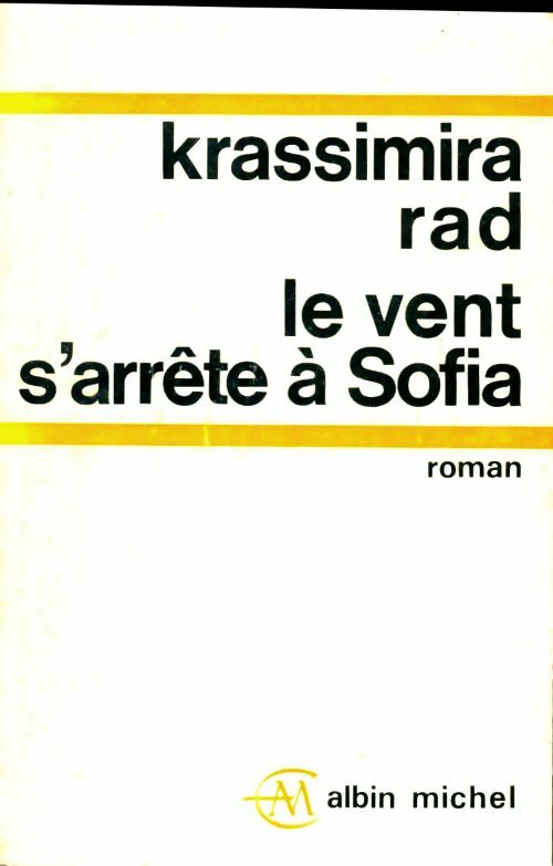 Livrenpoche : Le vent s'arrête à Sofia - Krassimira Rad - Livre