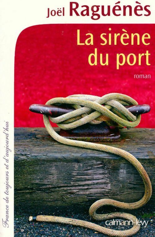 Livrenpoche : La sirène du port - Joël Raguénès - Livre
