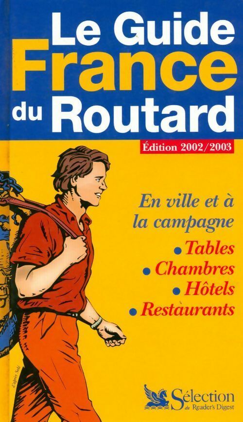 Livrenpoche : Le guide France du routard 2002-2003 - Collectif - Livre
